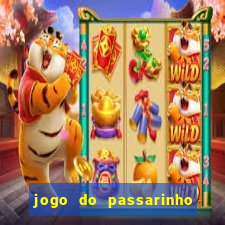 jogo do passarinho para ganhar dinheiro